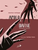 Apolo e Dafne (eBook, ePUB) Apolo e Dafne (eBook, ePUB)