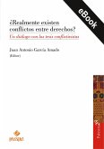 ¿Realmente existen conflictos entre derechos? (eBook, ePUB) ¿Realmente existen conflictos entre derechos? (eBook, ePUB)