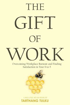 Cover The Gift of Work (Skillful Means) (eBook, ePUB)