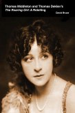 Thomas Middleton and Thomas Dekker's The Roaring Girl: A Retelling (eBook, ePUB) Thomas Middleton and Thomas Dekker's The Roaring Girl: A Retelling (eBook, ePUB)
