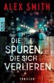 Die Spuren, die sich verlieren (eBook, ePUB) Die Spuren, die sich verlieren (eBook, ePUB)