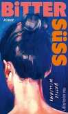 Bittersüß (eBook, ePUB) Bittersüß (eBook, ePUB)