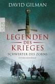 Schwerter des Zorns / Legenden des Krieges Bd.9 (eBook, ePUB) Schwerter des Zorns / Legenden des Krieges Bd.9 (eBook, ePUB)
