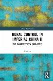 Rural Control in Imperial China II (eBook, ePUB) Rural Control in Imperial China II (eBook, ePUB)