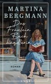 Das Fräulein Buchhändlerin (eBook, ePUB) Das Fräulein Buchhändlerin (eBook, ePUB)