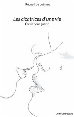 Les cicatrices d'une vie (eBook, ePUB)