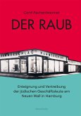 Der Raub. (eBook, ePUB) Der Raub. (eBook, ePUB)