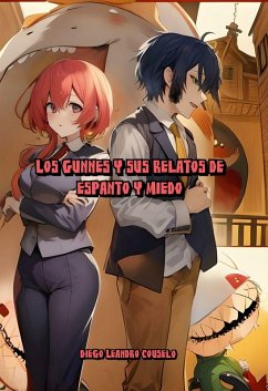 Cover Los Gunnes y sus relatos de espanto y miedo (eBook, ePUB)