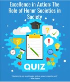 Excellence in Action: The Role of Honor Societies in Society (eBook, ePUB) Excellence in Action: The Role of Honor Societies in Society (eBook, ePUB)