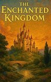 The Enchante Kingdom (eBook, ePUB)