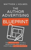 The Author Advertising Blueprint (eBook, ePUB) The Author Advertising Blueprint (eBook, ePUB)