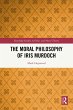 The Moral Philosophy of Iris Murdoch... - Bild 1
