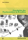 Geschichte der Psychoanalyse in Brasilien (eBook, PDF)