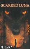 Scarred Luna (eBook, ePUB)