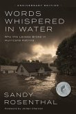 Words Whispered in Water, Anniversary Edition Words Whispered in Water, Anniversary Edition