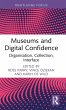 Museums and Digital Confidence - Bild 1