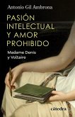 Pasión intelectual y amor prohibido Pasión intelectual y amor prohibido