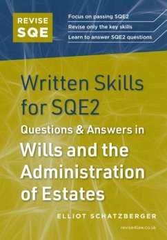 Cover Revise SQE Written Skills for SQE2: Questions & Answers in Wills and the Administration of Estates
