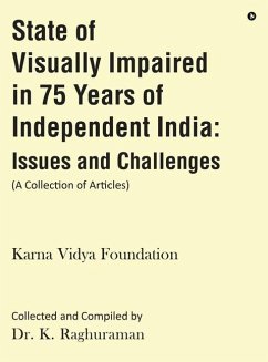 Cover State of Visually Impaired in 75 Years of Independent India