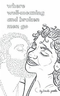 Cover Where Well-Meaning and Broken Men Go