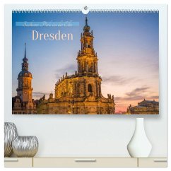 Dresden - Sachsens Perle an der Elbe (hochwertiger Premium Wandkalender 2026 DIN A2 quer), Kunstdruck in Hochglanz