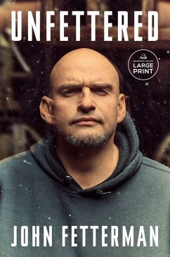 Unfettered - Fetterman, John Unfettered - Fetterman, John