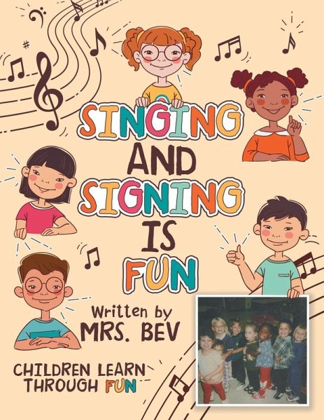 SINGING AND SIGNING IS FUN
