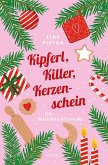 Kipferl, Killer, Kerzenschein Kipferl, Killer, Kerzenschein