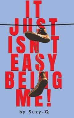 Cover It Just Isn't Easy Being Me!