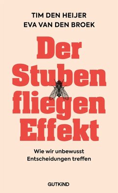 Der Stubenfliegen-Effekt - van den Broek, Eva;den Heijer, Tim;Tschöpe, Annika