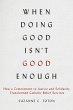 When Doing Good Isn't Good Enough - Bild 1