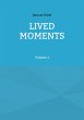 LIVED MOMENTS - Bild 1