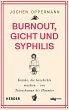 Burnout, Gicht und Syphilis - Bild 1