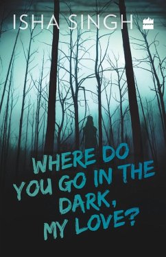 Cover Where Do You Go in the Dark, My Love?