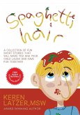 Spaghetti Hair Spaghetti Hair