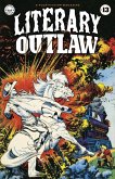 Literary Outlaw #13 Literary Outlaw #13