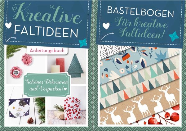 Kreative Faltideen - Schönes Dekorieren und Verpacken Kreative Faltideen - Schönes Dekorieren und Verpacken