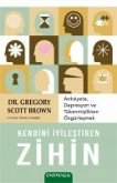 Kendini Iyilestiren Zihin Kendini Iyilestiren Zihin
