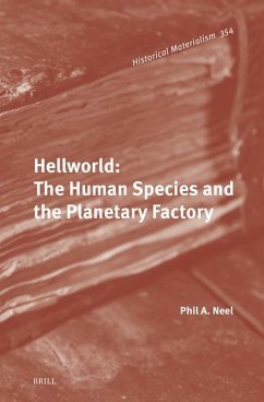 Cover Hellworld: The Human Species and the Planetary Factory