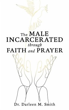 Cover The Male Incarcerated Through Faith and Prayer