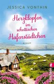 Herzklopfen im schottischen Hafenstädtchen Herzklopfen im schottischen Hafenstädtchen