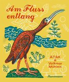 Am Fluss entlang Am Fluss entlang