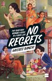 No Regrets No Regrets