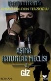 Asina Hatunlar Meclisi 2;Giz Asina Hatunlar Meclisi 2;Giz