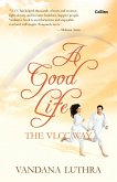 A Good Life A Good Life