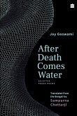 After Death Comes Water After Death Comes Water