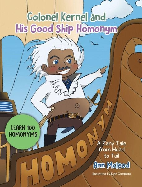 Colonel Kernel and His Good Ship Homonym