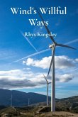 Wind's Willful Ways Wind's Willful Ways