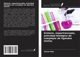 Síntesis, espectroscopia, actividad biológica de complejos de ligandos mixtos Síntesis, espectroscopia, actividad biológica de complejos de ligandos mixtos