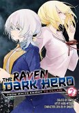 The Raven Dark Hero Vol.2 The Raven Dark Hero Vol.2